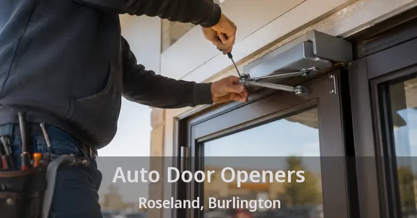 Auto Door Openers Roseland, Burlington - ON