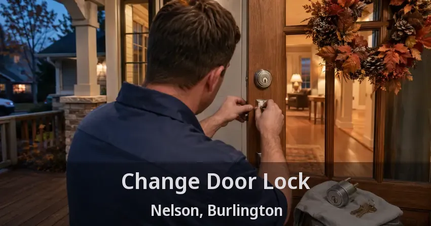 Change Door Lock Nelson, Burlington - ON