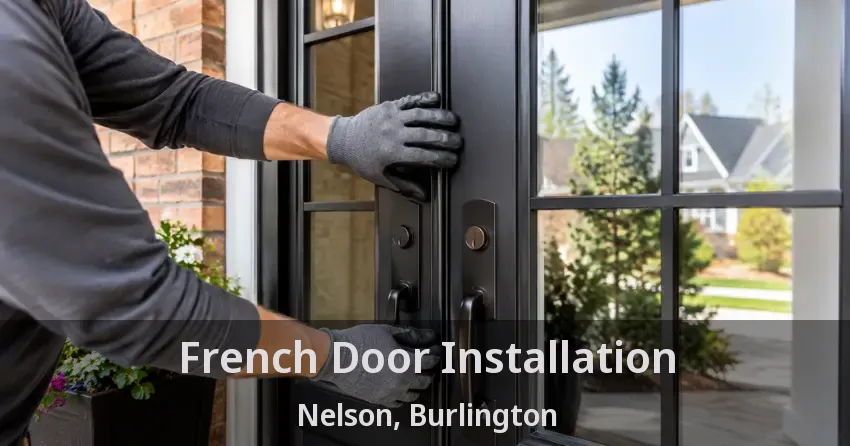 French Door Installation Nelson, Burlington - ON