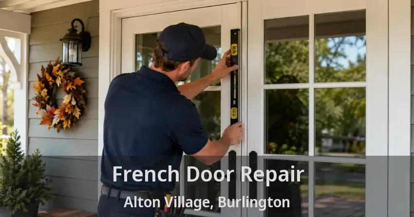French Door Repair Alton Village, Burlington - ON
