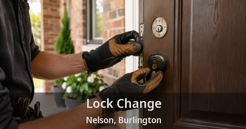 Lock Change Nelson, Burlington - ON