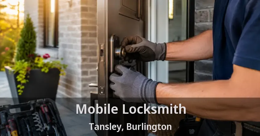 Mobile Locksmith Tansley, Burlington - ON