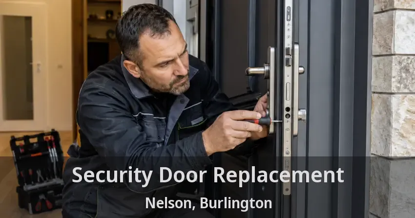 Security Door Replacement Nelson, Burlington - ON