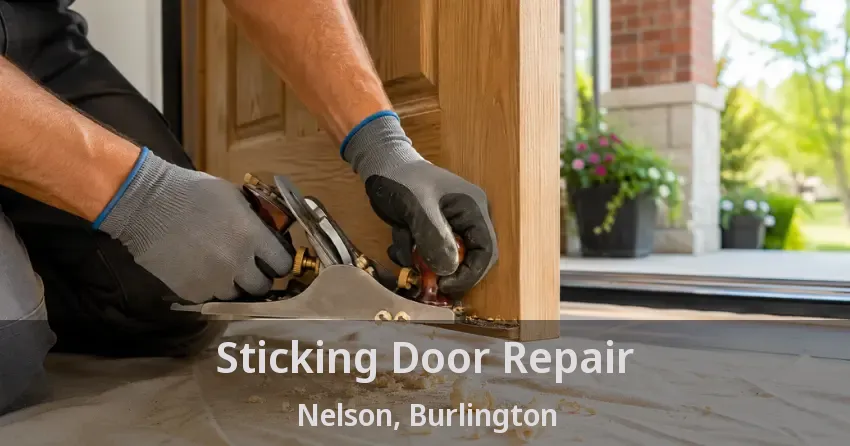 Sticking Door Repair Nelson, Burlington - ON